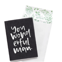 Emma Kate Co You Wonderful Man Greeting Card